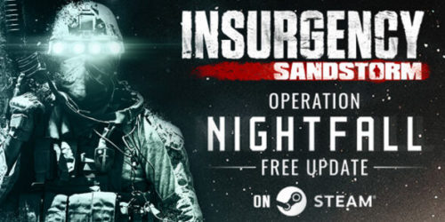 Insurgency: Sandstorm - Operation: Nightfall
