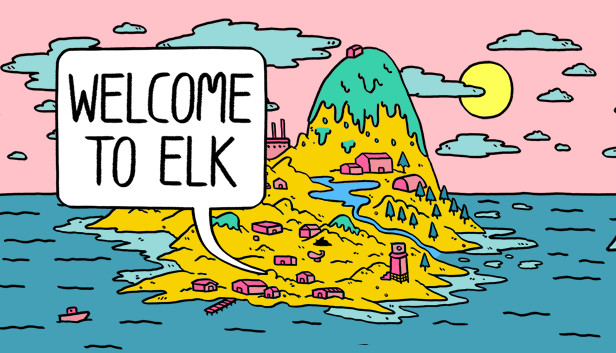 Welcome To Elk