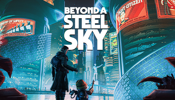 Beyond a Steel Sky