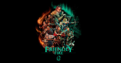 Friendly Fire 6